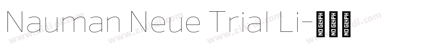 Nauman Neue Trial Li字体转换